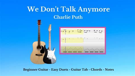 Guitar Tab - Capo 4 - We Don't Talk Anymore - Acoustic Cover - YouTube