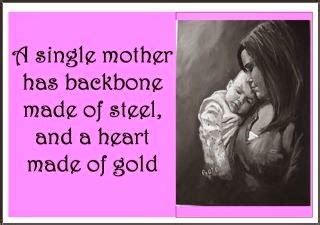 Inspirational Quotes About Single Mothers. QuotesGram