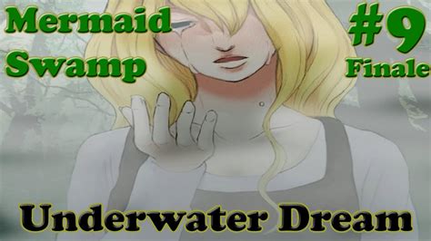 UNDERWATER DREAM (Good Ending) | Mermaid Swamp - Part 9 [FINALE] | Flare Let's Play - YouTube