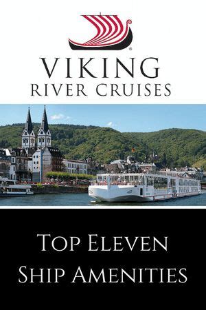 the top eleven ship amenities for viking river cruises are shown in ...