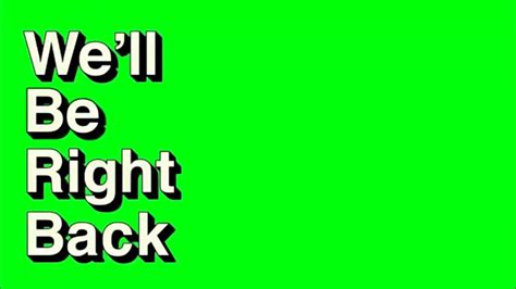 We'll be right back Sound Effect Meme 1 Hour - YouTube