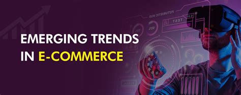 Emerging trends in e-commerce | Digital Impressions