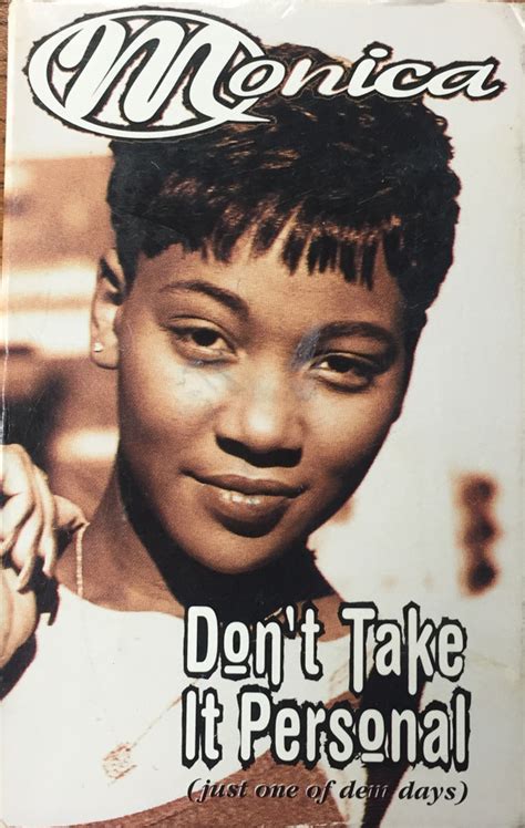 Monica - Don't Take It Personal (Just One Of Dem Days) (1995, Cassette) | Discogs