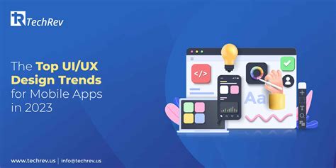 The Top UI/UX Design Trends for Mobile Apps in 2023