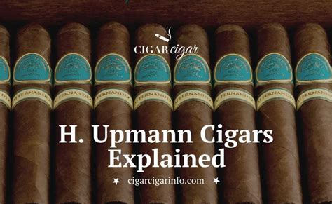 H. Upmann Cigars: A Brief History Of Finesse - CigarCigar