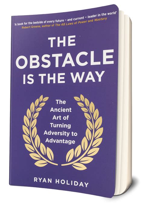 The Obstacle is The Way Book Summary And Review | By Ryan Holiday - Growthex