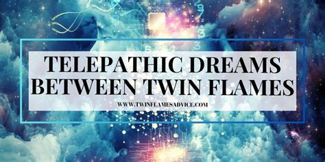 Telepathic Dreams Between Twin Flames