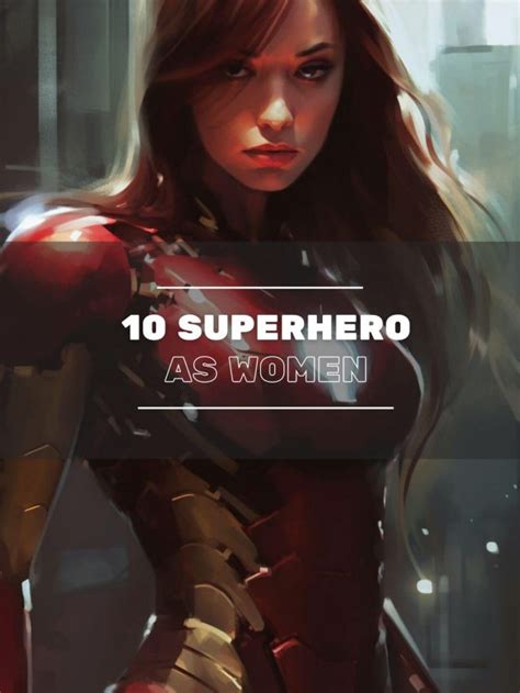 10 Empowering Superhero Portrayals as Women - Viral Bake