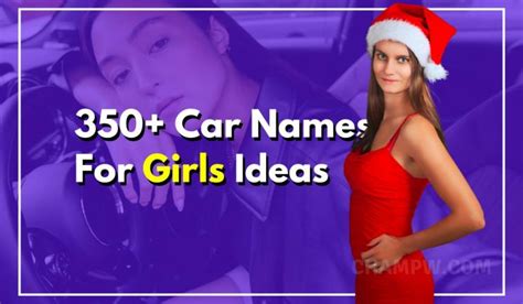 350+ Car Names For Girls Based On Style, Color & Personality