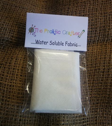 Water Soluble Fabric – The Prolific Crafter