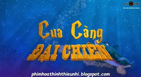 Phim hoạt hình thiếu nhi 3D: Cua Càng Đại Chiến - Phim hoạt hình thiếu nhi