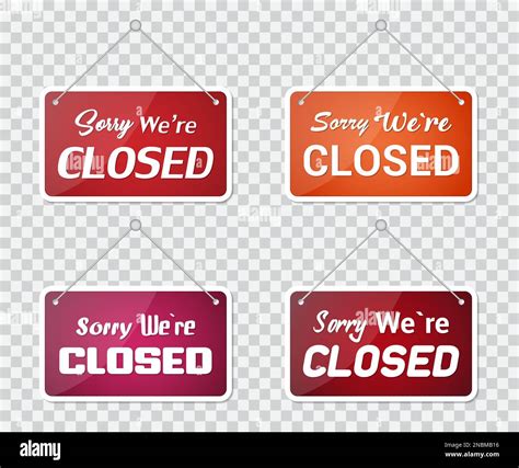 Set of sorry we're closed door sign on a transparent background Stock ...