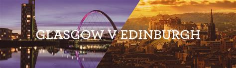 Cities Uncovered – Edinburgh versus Glasgow | Bibendum Wine