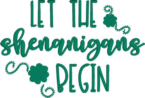 Let the Shenanigans Begin Embroidery Design – Designs By Babymoon