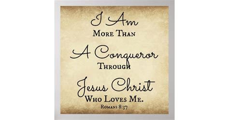 Romans Bible Verse I am more than a conqueror Poster | Zazzle