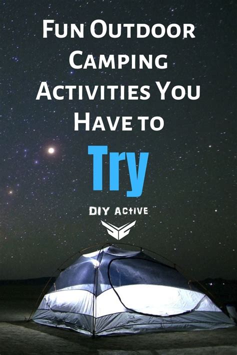 Fun Outdoor Camping Activities You Have to Try - DIY Active