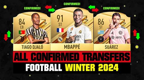 ALL CONFIRMED TRANSFERS NEWS WINTER 2024 - Football! 😱 ft Mbappe, Djalo ...