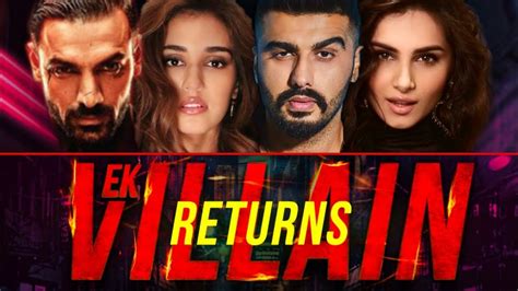 Announcement of 'Ek Villain Returns' with new poster and release date | नये पोस्टर और रिलीज डेट ...