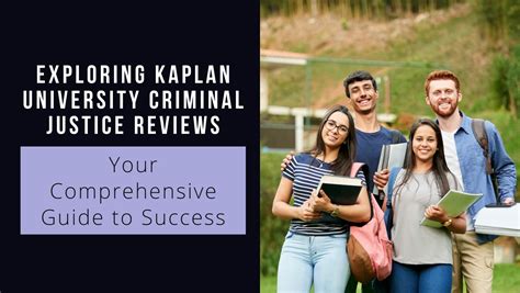 Exploring Kaplan University Criminal Justice Reviews: Your Comprehensive Guide to Success - uppicf