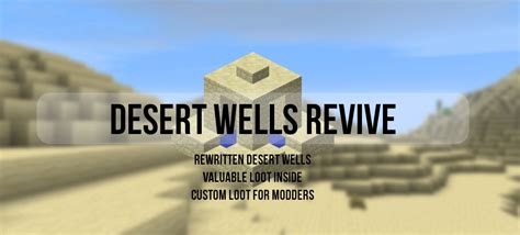 [ Discontinued | 1.6.2 | Forge ] Desert Wells Revive Minecraft Mod