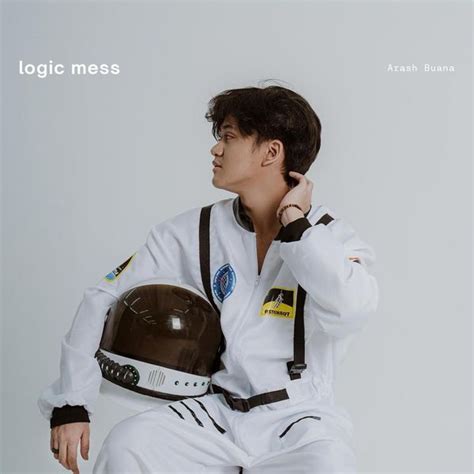 Arash Buana - logic mess Lyrics and Tracklist | Genius