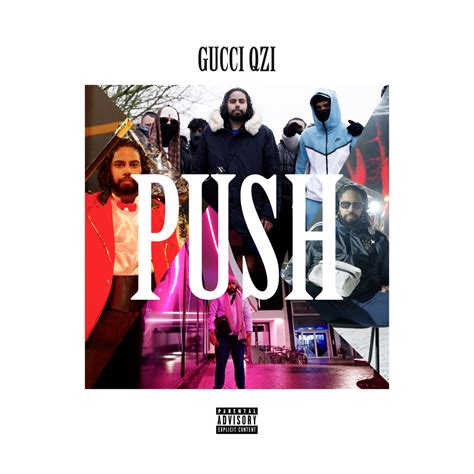 Gucci Qzi – Push Lyrics | Genius Lyrics