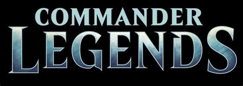 Commander Legends - MTG Wiki