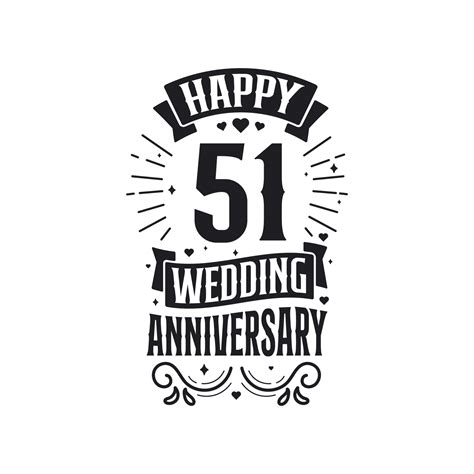 51 years anniversary celebration typography design. Happy 51st wedding anniversary quote ...