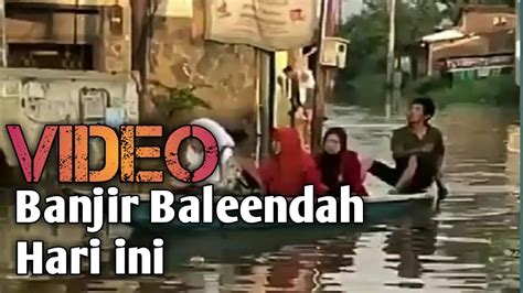 BANJIR BANDUNG HARI INI - YouTube