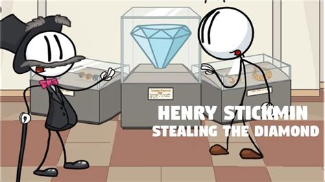 THE HENRY STICKMIN COLLECTION | Stealing the Diamond - YouTube