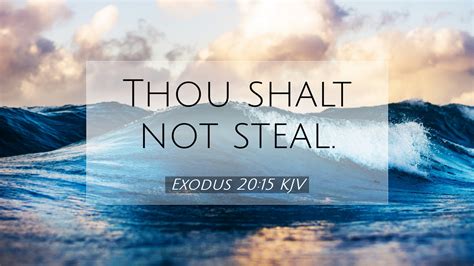 Exodus 20:15 KJV Desktop Wallpaper - Thou shalt not