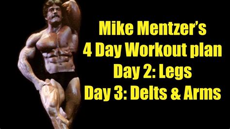 Mike Mentzer’s Training, 4 Day Split (Day 2 & 3: Legs, Delts & Arms) # ...