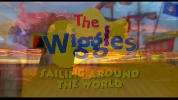 The Wiggles Sailing Around The World! ( 2005) : The Wiggles : Free ...