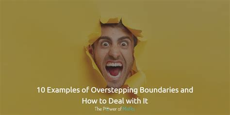 10 Examples of Overstepping Boundaries and How to Deal with It