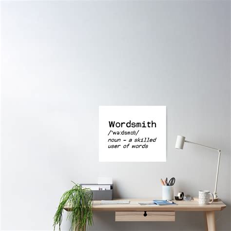 "Wordsmith definition" Poster for Sale by BookwormDesigns | Redbubble