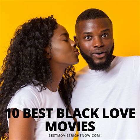 10 Best Black Love Movies - Best Movies Right Now