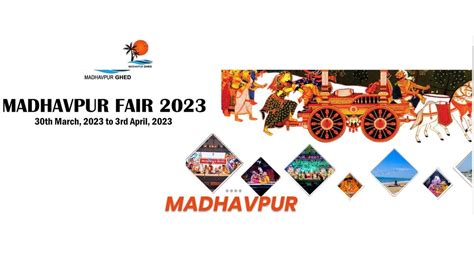 Madhavpur Mela 2023 - Madhavpur Ghed, Porbandar, Gujarat