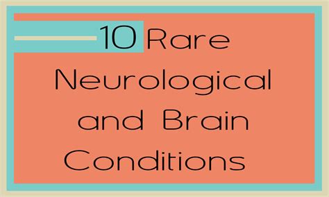 10 Rare Neurological and Brain Conditions - Memorise