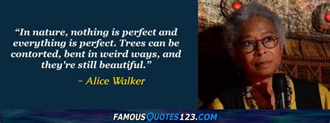 Alice Walker Quotes - Famous Quotations By Alice Walker - Sayings By Alice Walker