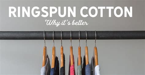 Ringspun Cotton | Why Ringspun Cotton Is Better - Liberty Maniacs