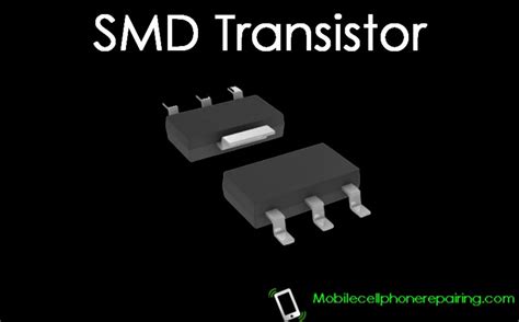 Surface Mount Transistor (SMD Transistor) | Code, Types, Function