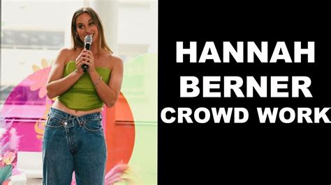 Best Hannah Berner Crowdwork Part 2 - YouTube