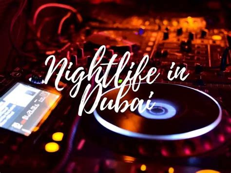 Dubai Nightlife - An Ultimate Guide | Thevacationbuilder