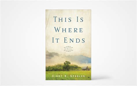 This Is Where It Ends: A Novel | The Banner