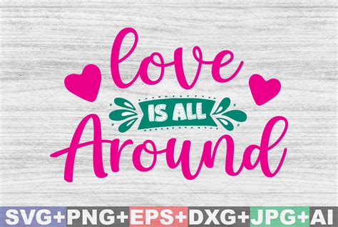 Love is All Around Graphic by crafthome · Creative Fabrica