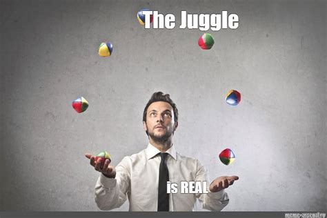 Сomics meme: "The Juggle is REAL" - Comics - Meme-arsenal.com