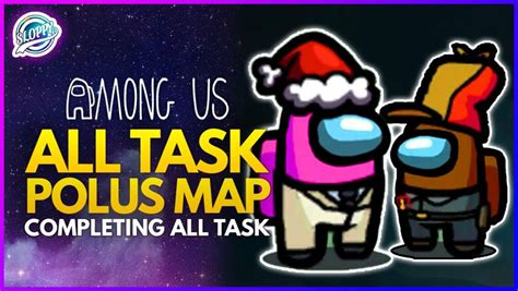 Among Us | All Task on Polus Map - Among Us Polus tasks guide - amongus.support