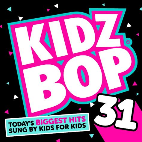 KIDZ BOP | KIDZ BOP 31 | KIDZ BOP