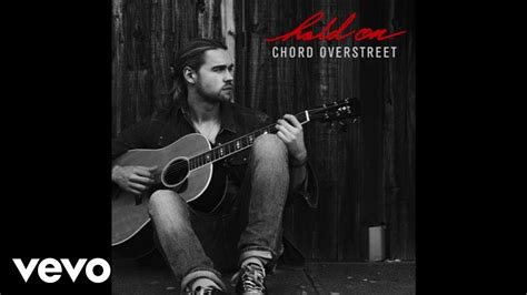 Chord Overstreet - Hold On (Audio) - YouTube