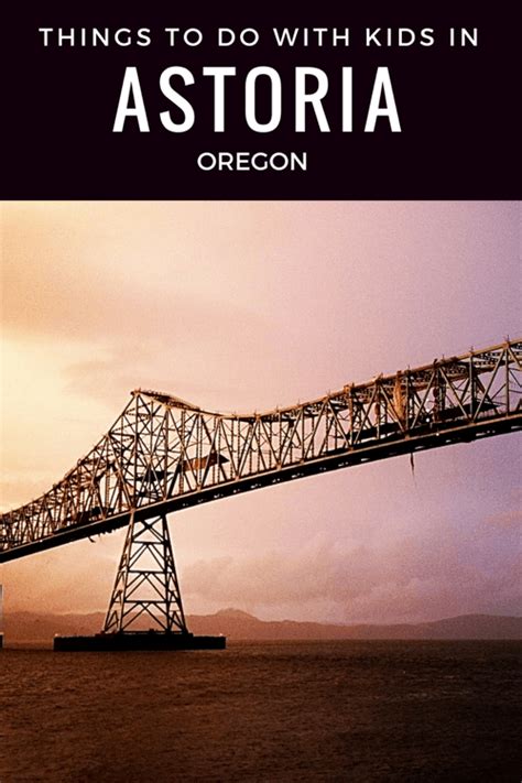 The Top Astoria, Oregon Attractions, Hotels and More